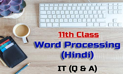 11th Class word Processing Hindi