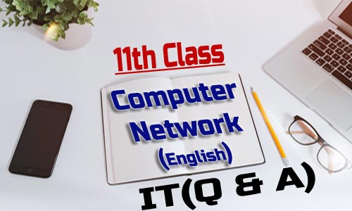 11th Class Computer Network