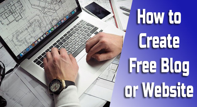 How to create free blog or website