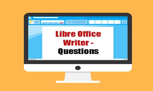 Libre Office Writer Questions