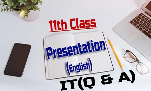 11th Class Presentation in English