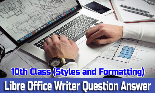 10th Class Styles and Formatting