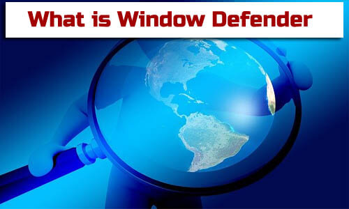 What is Window Defender in Hindi
