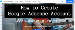 Google Adsense Account Kaise Banaye