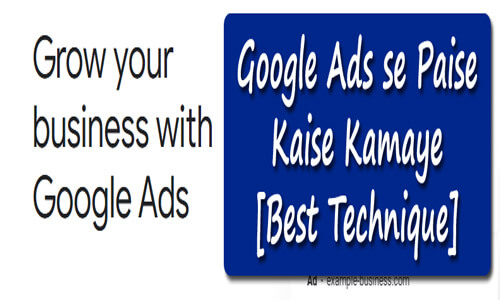Google Ads se Kaise Paise Kamaye